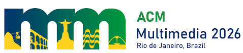 ACM Multimedia 2026, Rio de Janeiro, Brazil